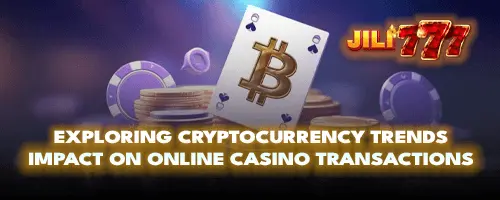 Exploring Cryptocurrency Trends: Impact on Online Casino Transactions